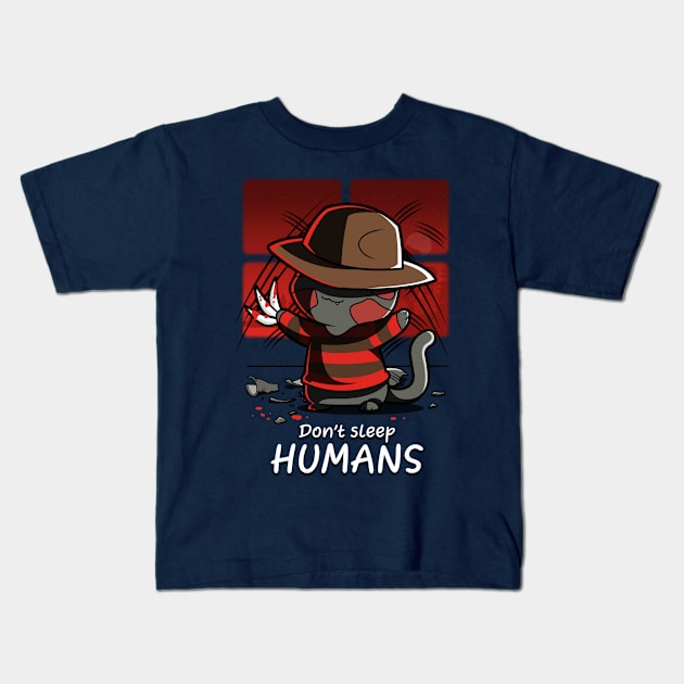 Don't Sleep Humans Kids T-Shirt by Son Dela Cruz